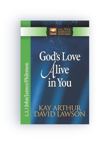 God's Love Alive in You: 1,2,3 John, James, Philemon 