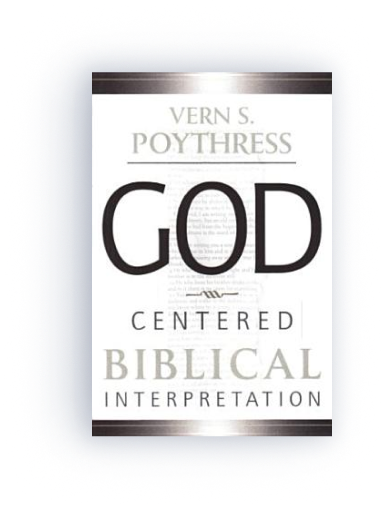 God Centered Biblical Interpretation 