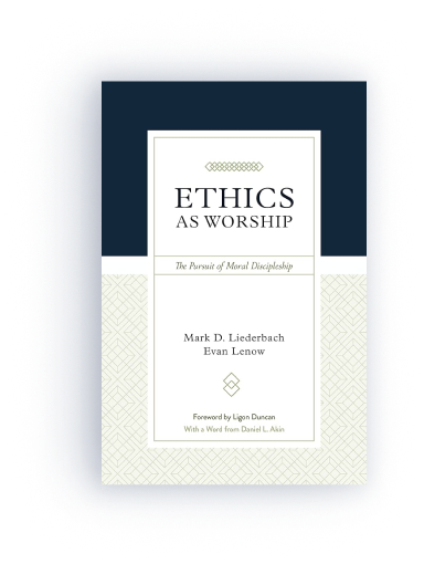 Ethics as Worship: The Pursuit of Moral Discipleship 