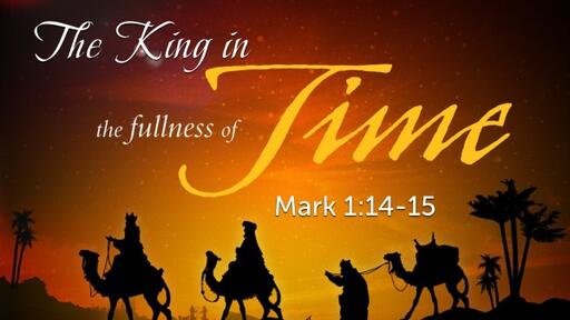 2 Samuel 7:1-17, "The King in the Fullness of Time"
