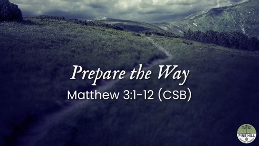 Prepare the Way