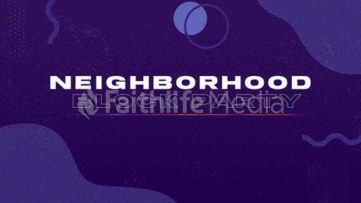 Neighborhood Block Party - Purple