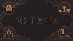 Holy Week Series - Holy Week  PowerPoint image 4