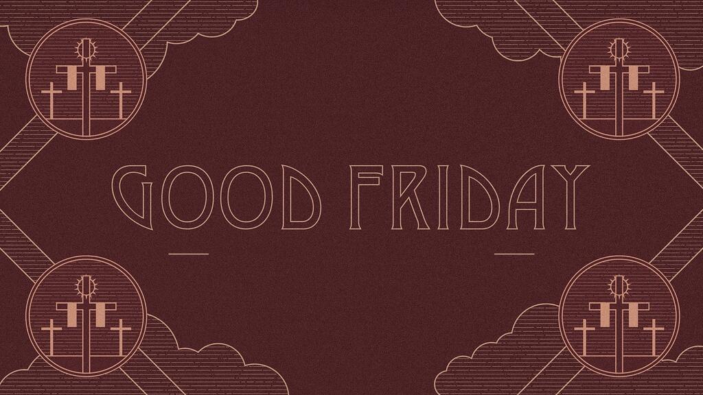 Holy Week Series - Good Friday large preview