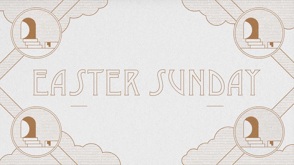 Holy Week Series - Easter Sunday large preview