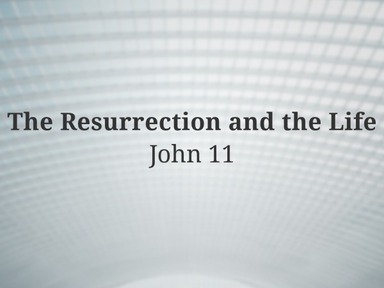 The Resurrection and the Life - David Kanski -  02.18.2024
