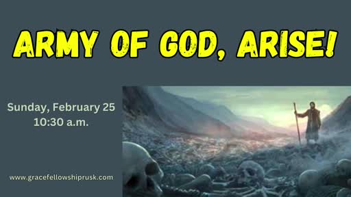 2024.02.25 AM Service / "Army of God, Arise!" by Pastor E. Keith Hassell)