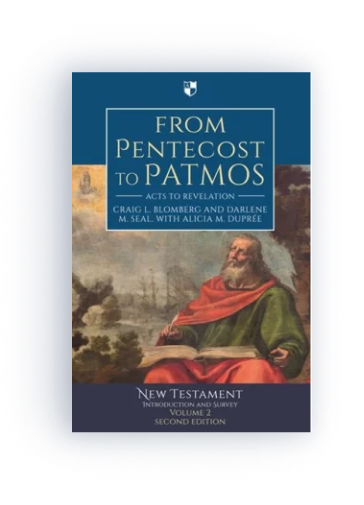 From Pentecost to Patmos: Acts To Revelation, 2nd ed. (New Testament Introduction and Survey)