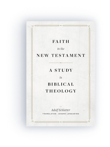 Faith in the New Testament: A Study in Biblical Theology
