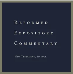 New Testament, 19 vols (Reformed Expository Commentary Series | REC )