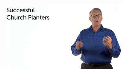 Characteristics of a Successful Church Planter, Part 1