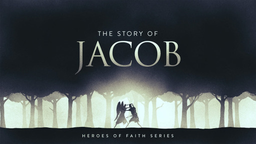 Jacob, Part 2: Supplanter