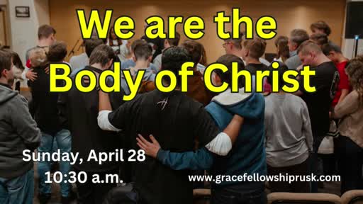 2024.04.28 AM Service (We Are The Body Of Christ By Pastor E. Keith Hassell)