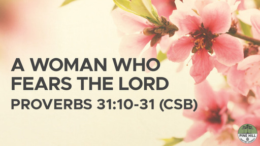 A Woman Who Fears the Lord