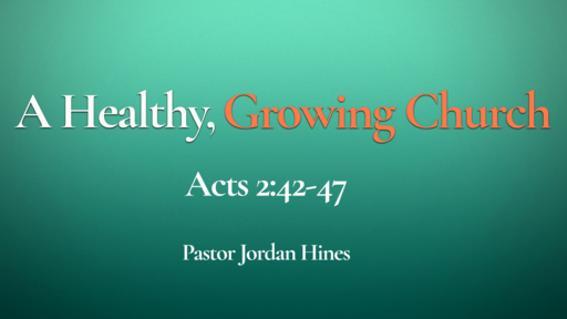 A Healthy, Growing Church