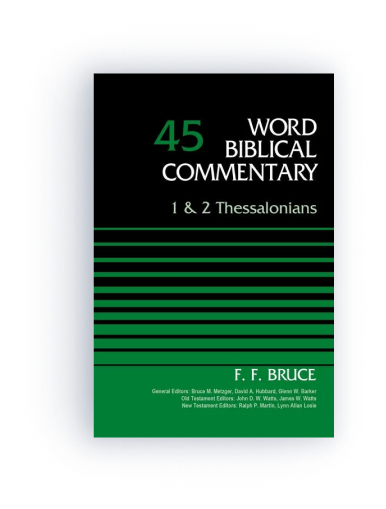 1 & 2 Thessalonians (Word Biblical Commentary, Volume 45 | WBC)