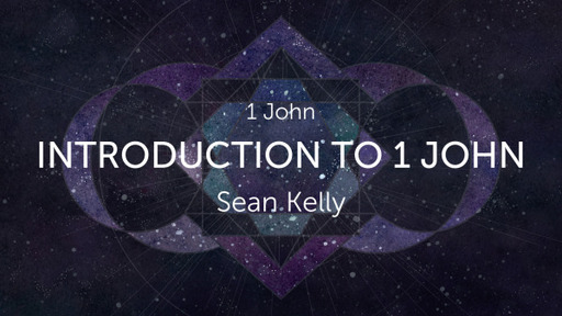 Introduction to 1 John