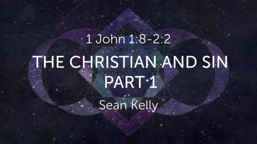 The Christian and Sin Part 1
