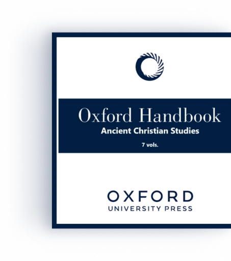 The Oxford Handbooks of Ancient Christian Studies (7 vols.)