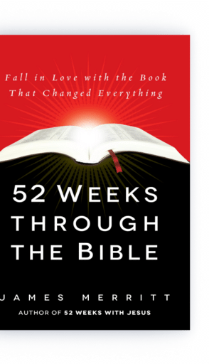 52 Weeks Through the Bible: Fall in Love with the Book That Changed Everything