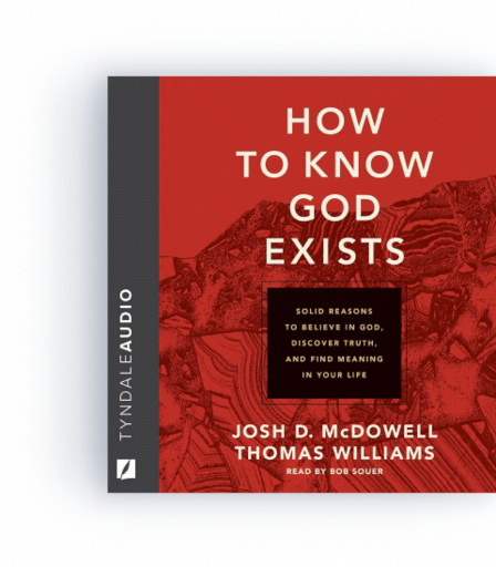 How to Know God Exists: Solid Reasons to Believe in God, Discover Truth, and Find Meaning in Your Life (audio)