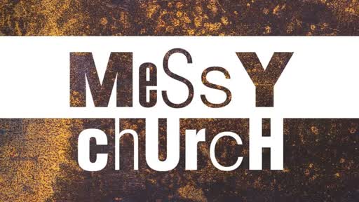 Messy Church - Week 11