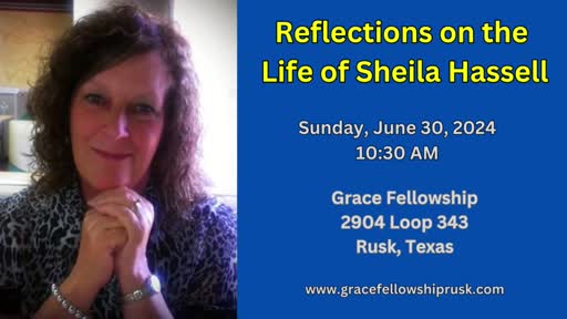 2024.06.30 Reflections on the Life of Sheila Hassell