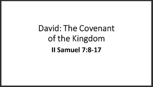 David: The Covenant of the Kingdom