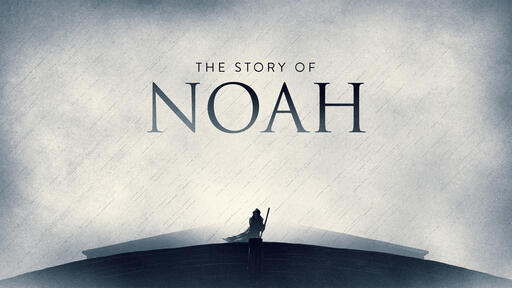 The Story of Noah