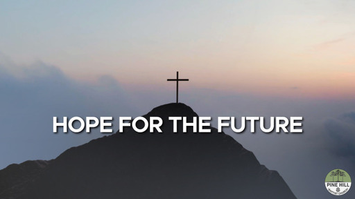 Hope for the Future