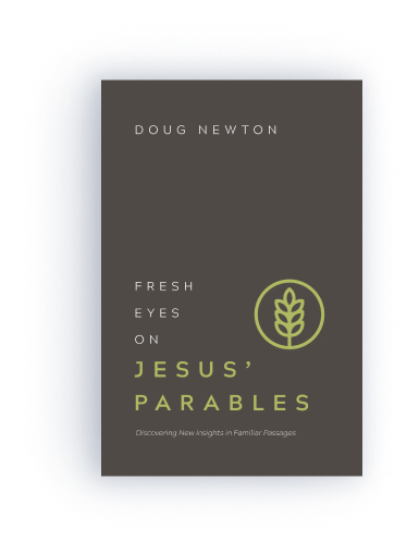 Fresh Eyes on Jesus' Parables: Discovering New Insights in Familiar Passages 