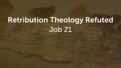 Retribution Theology Refuted