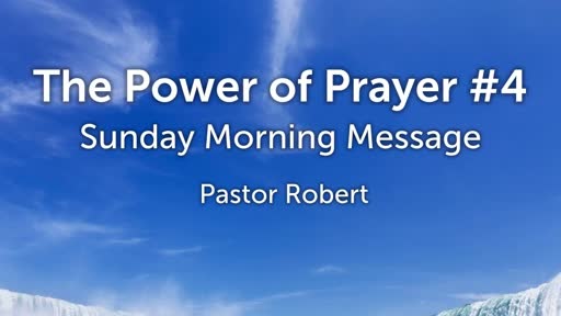 Power of Prayer #4