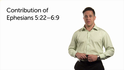 Summary and Sermon Suggestions (Eph 5:22–6:9)
