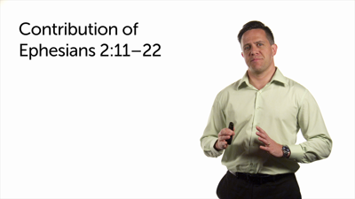 Summary and Sermon Suggestions (Eph 2:11–22)