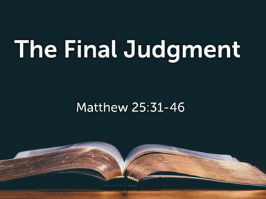 The Final Judgment - Pastor David Kanski - 8.04.24
