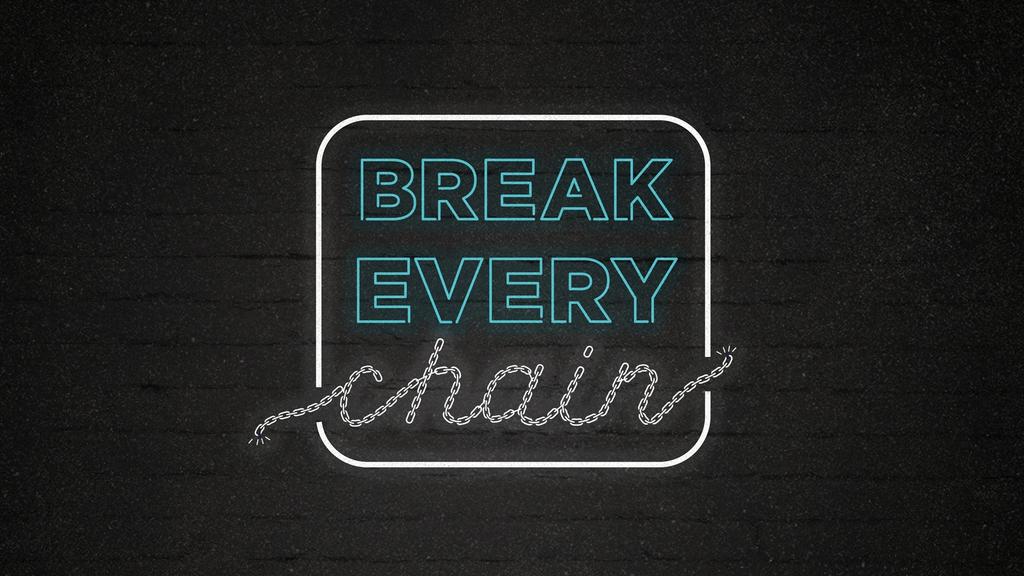 Break Every Chain large preview