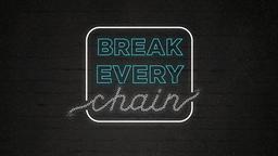 Break Every Chain  PowerPoint Photoshop image 19