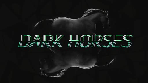 Friday Aug 25, Dark Horses Wk 1
