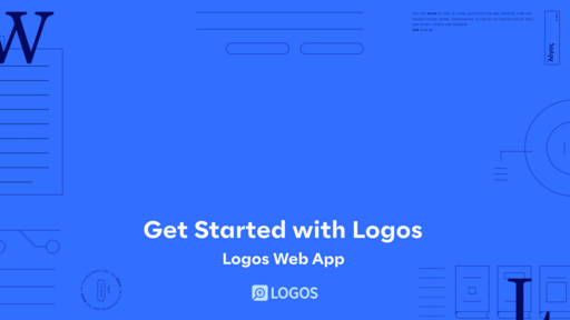 Get Started with the Logos Web App