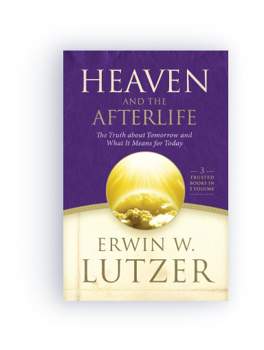 Heaven and the Afterlife: The Truth about Tomorrow and What it Means for Today