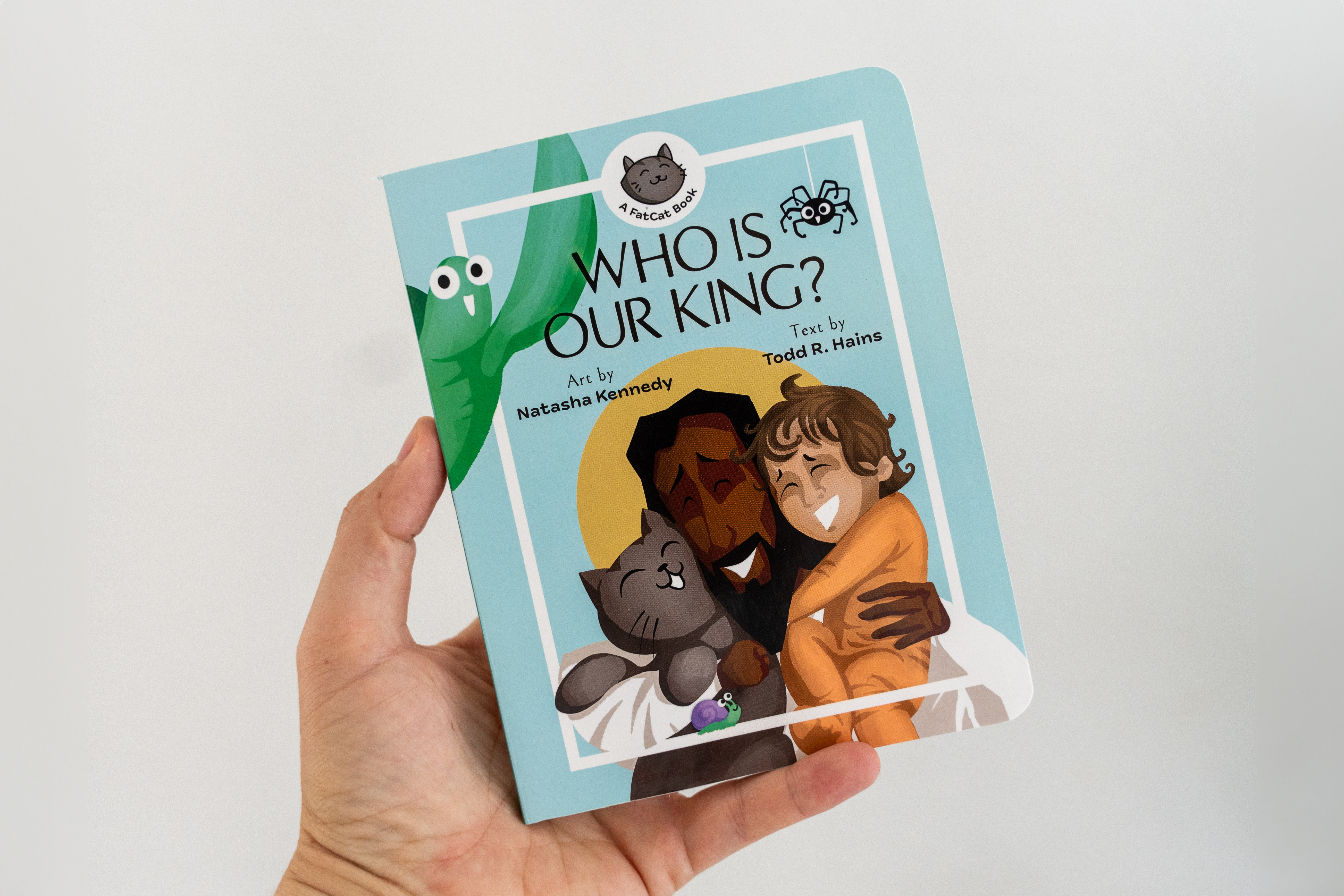 Who Is Our King? Board Book