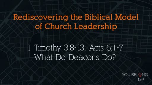 What Do Deacons Do?