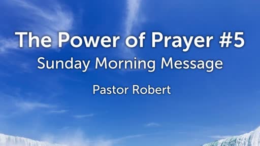 Power of Prayer #5