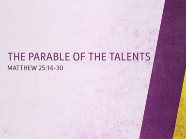 The Parable of the Talents - Pastor David Kanski - 9.22.24