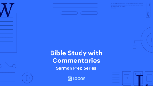 5. Bible Study with Commentaries