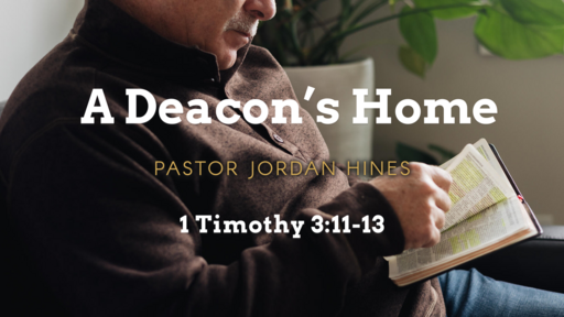 A Deacon's Home