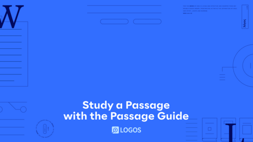 Study a Passage with the Passage Guide