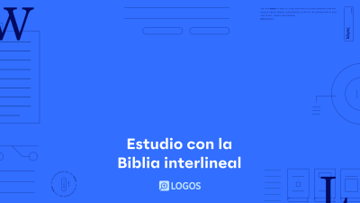 Paso 4. Estudio Con La Biblia Interlineal