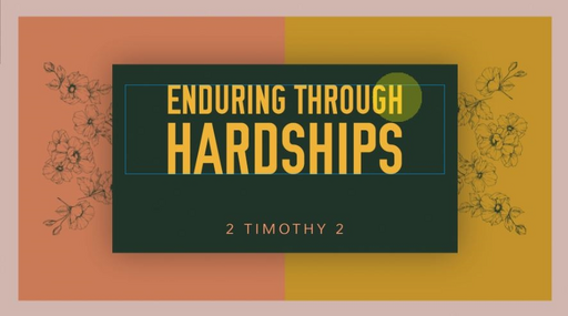 Enduring Through Hardships